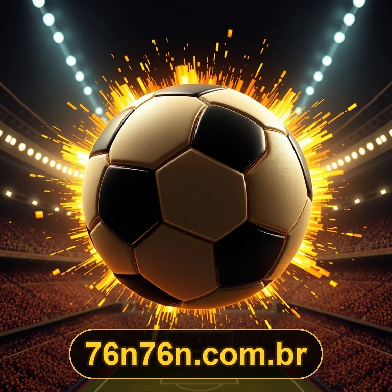 Brasileirão, Libertadores e Champions - 76N